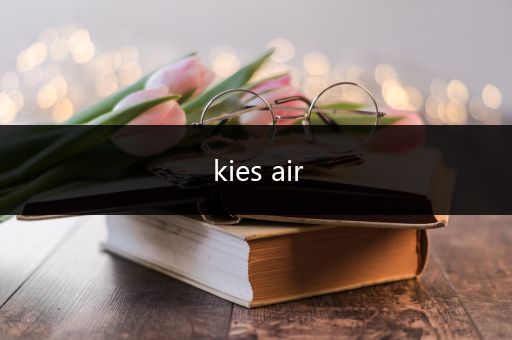 kies air