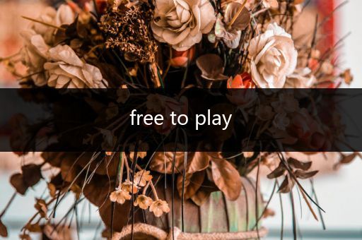 free to play