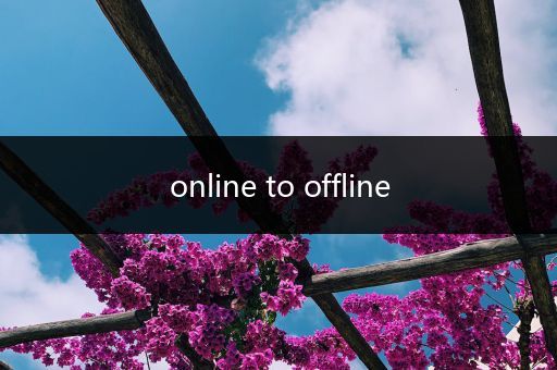 online to offline